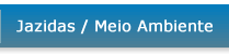 Jazidas / Meio Ambiente